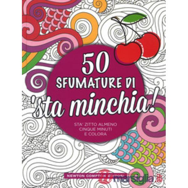 50 sfumature di 'sta minchia!