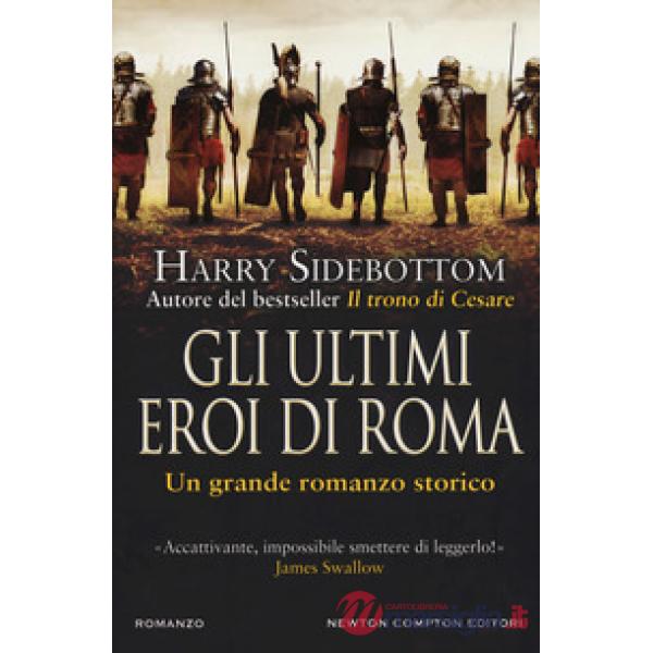 Ultimi eroi di Roma (Gli)