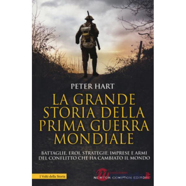 Grande storia della prima guerra mondiale (La)