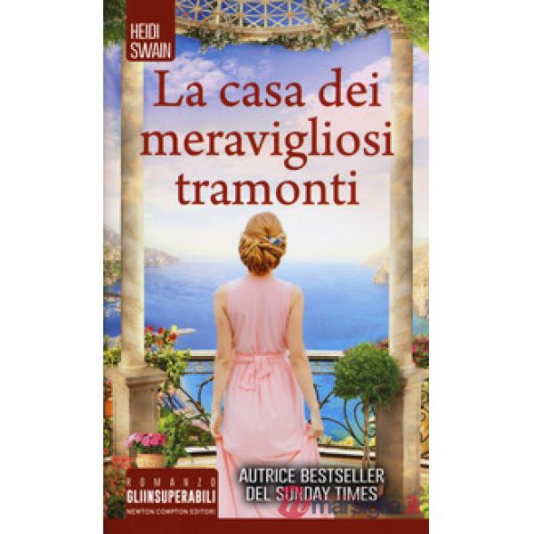 Casa dei meravigliosi tramonti (La)