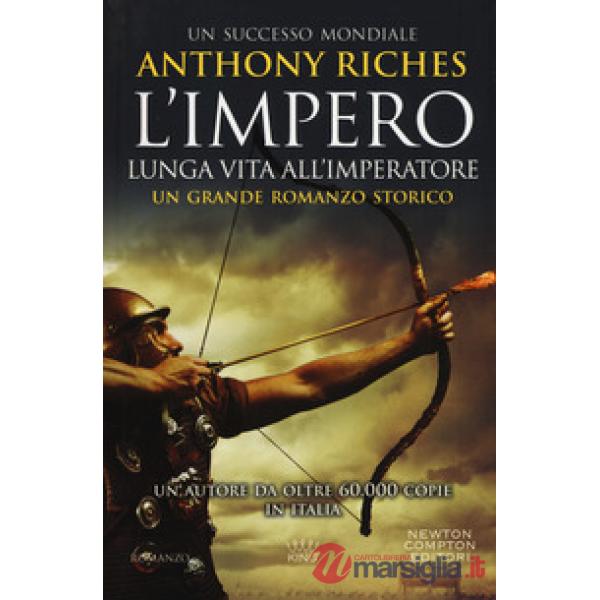 Lunga vita all'imperatore. L'impero