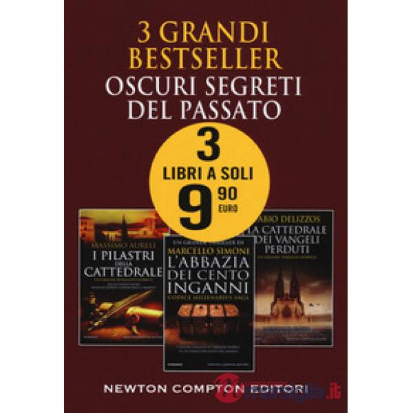 3 grandi bestseller. Oscuri segreti del passato: I pilastri della cattedrale-L'abbazia dei cento inganni-La cattedrale dei vange