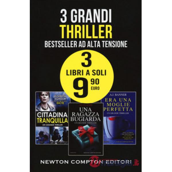 Bestseller ad alta tensione: Una cittadina tranquilla-Una ragazza bugiarda-Era una moglie perfetta