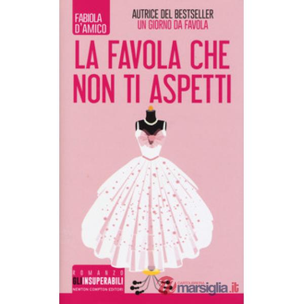 Favola che non ti aspetti (La)