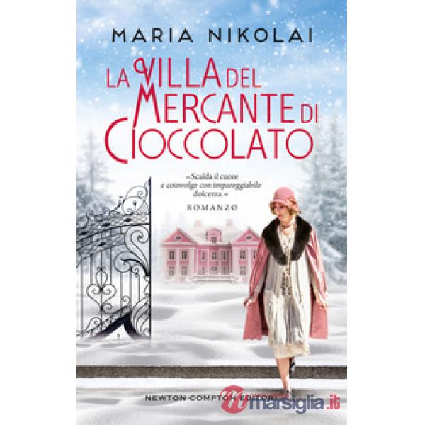 Villa del mercante di cioccolato (La)