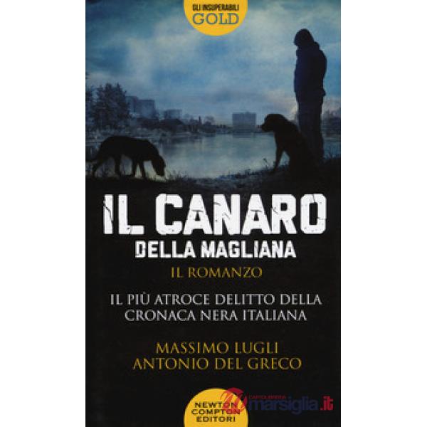 Canaro della Magliana (Il)