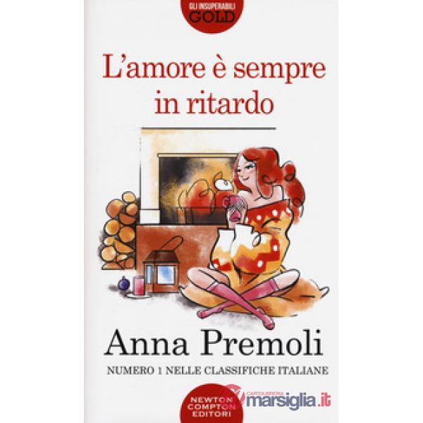 Amore è sempre in ritardo (L')
