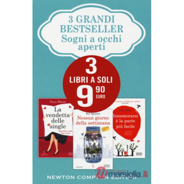 Sogni a occhi aperti: La vendetta delle single-Nessun giorno della settimana-Innamorarsi è la parte più facile