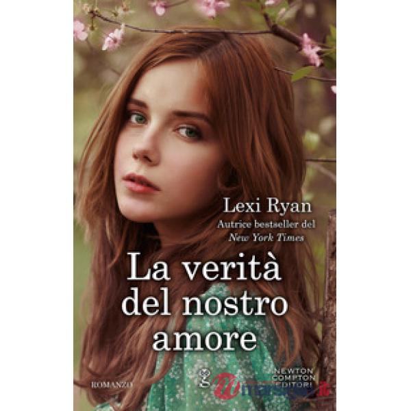 Verità del nostro amore (La)