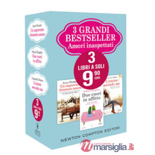 3 grandi bestseller. Amori inaspettati: Un imprevisto chiamato amore-Due cuori in affitto-L'amore secondo me