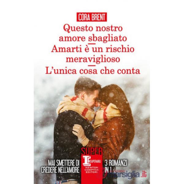 Questo nostro amore sbagliato-Amarti è un rischio meraviglioso-L'unica cosa che conta