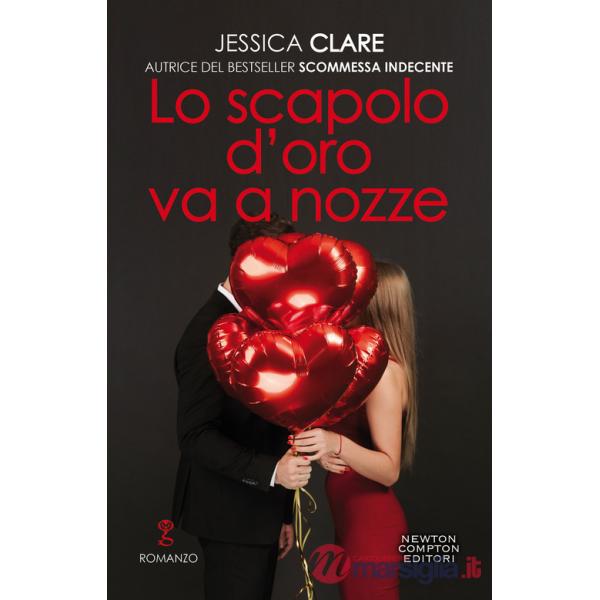Scapolo d'oro va a nozze. Billionaires & bridesmaids series (Lo)