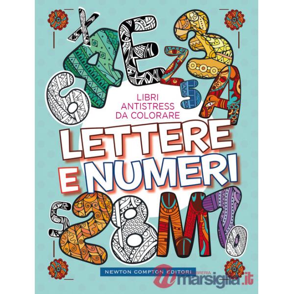 Lettere e numeri. Libri antistress da colorare