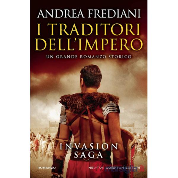 Traditori dell'impero. Invasion saga (I)