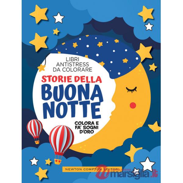 Storie della buonanotte. Libri antistress da colorare