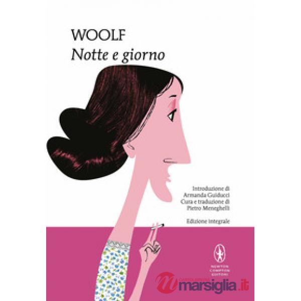 Notte e giorno. Ediz. integrale