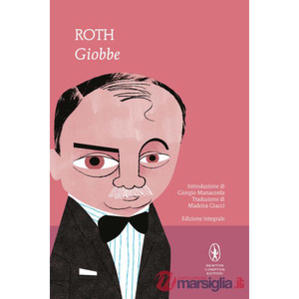 Giobbe. Romanzo di un uomo semplice. Ediz. integrale