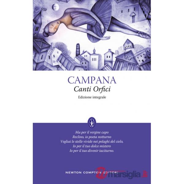 Canti orfici. Ediz. integrale