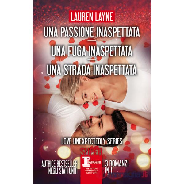 Passione inaspettata-Una fuga inaspettata-Una strada inaspettata (Una)