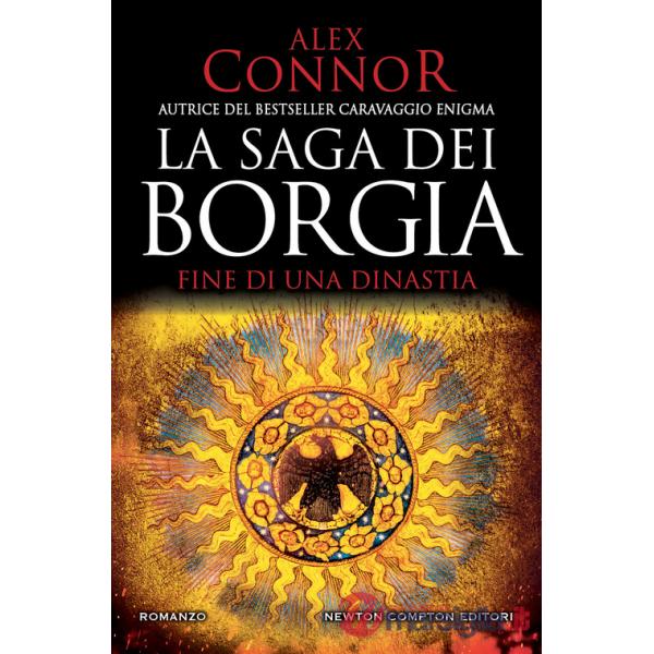 Fine di una dinastia. La saga dei Borgia