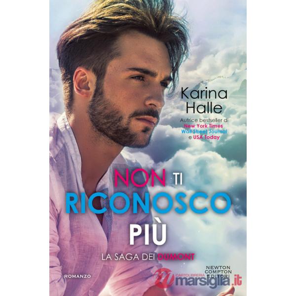 Non ti riconosco più. La saga dei Dumont