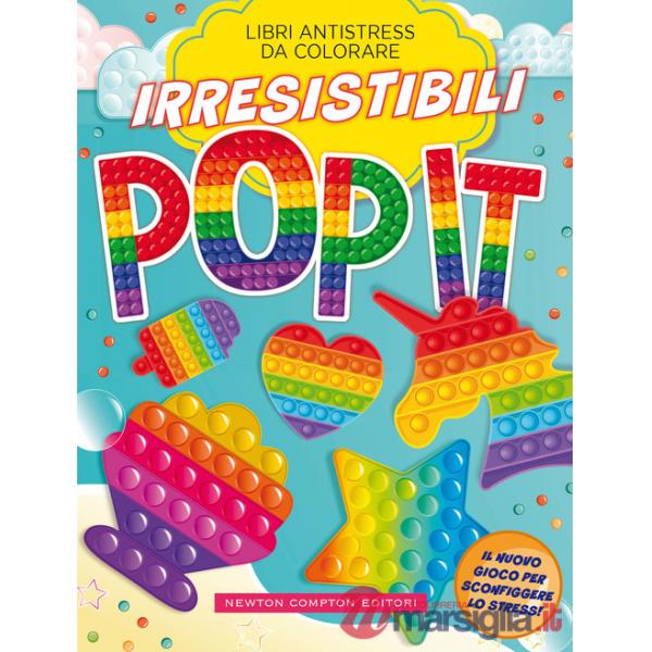 Irresistibili pop it. Libri antistress da colorare