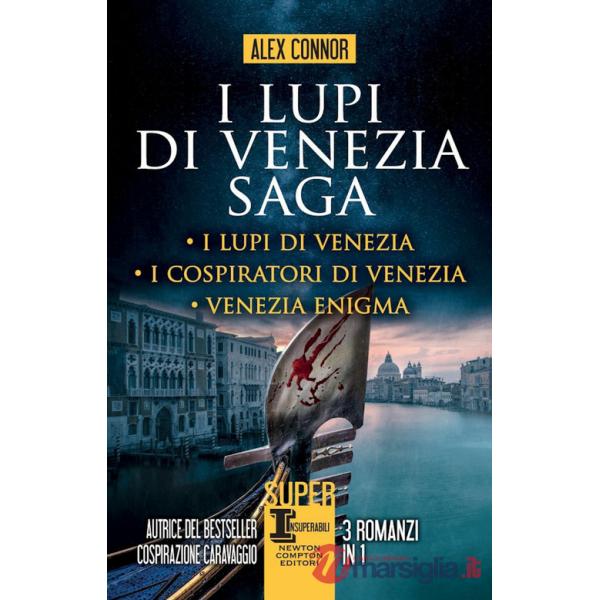 Lupi di Venezia I Lupi di Venezia-I cospiratori di Venezia-Venezia enigma (I)