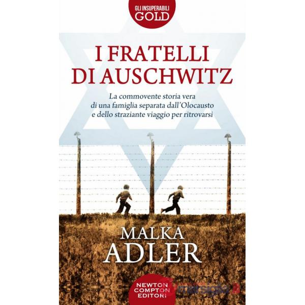 Fratelli di Auschwitz (I)