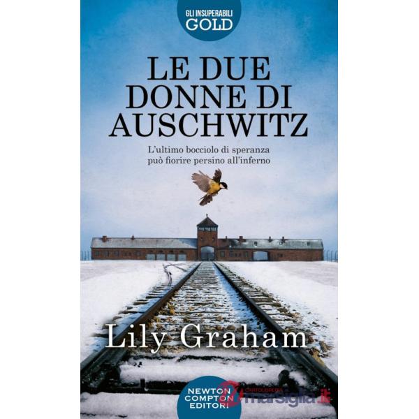 Due donne di Auschwitz (Le)