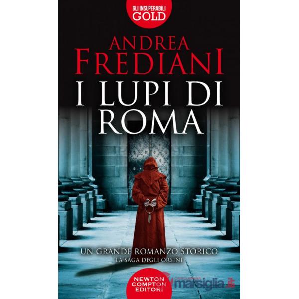 Lupi di Roma. La saga degli Orsini (I)