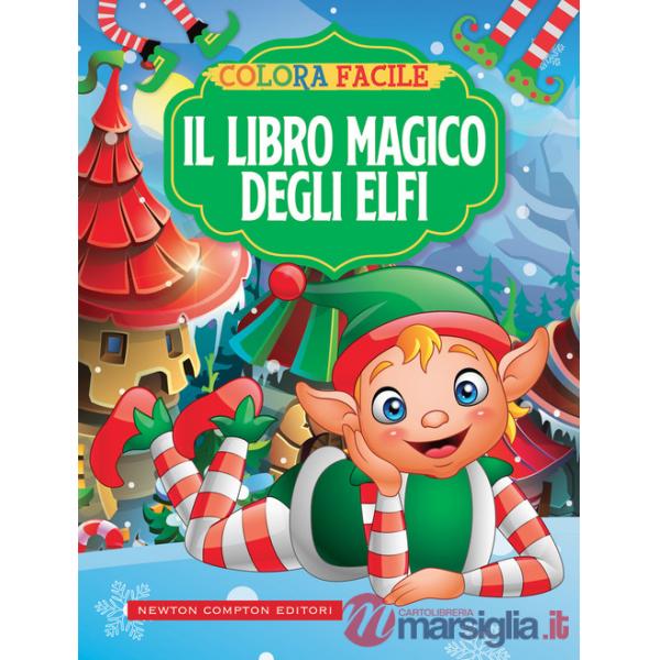 Colora facile. Il libro magico degli elfi