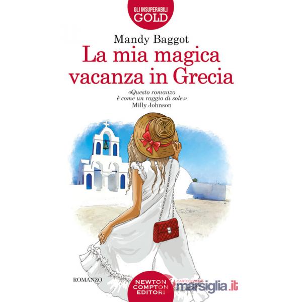 Mia magica vacanza in Grecia (La)