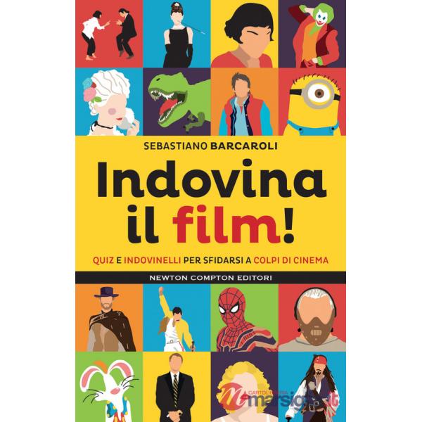 Indovina il film! Quiz e indovinelli per sfidarsi a colpi di cinema