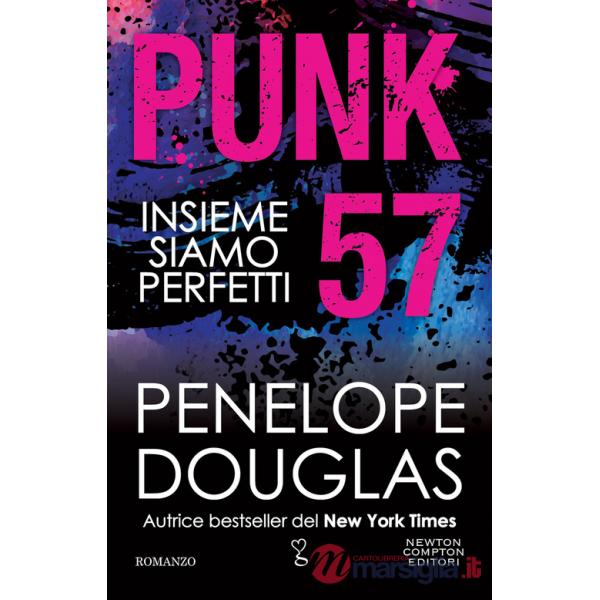 Punk 57. Insieme siamo perfetti