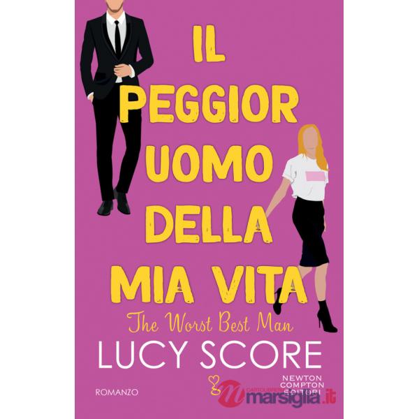 Peggior uomo della mia vita. The worst best man (Il)