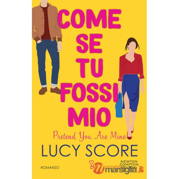 Come se tu fossi mio. Pretend you are mine