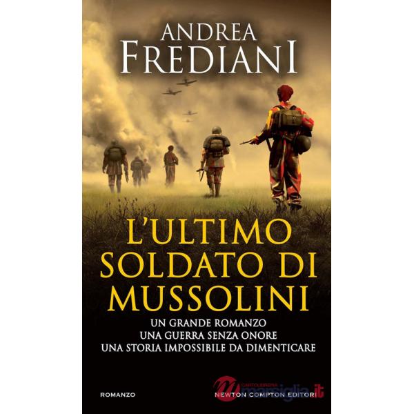 Ultimo soldato di Mussolini (L')