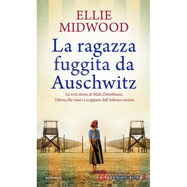 Ragazza fuggita da Auschwitz (La)