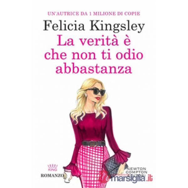 Verità è che non ti odio abbastanza (La)