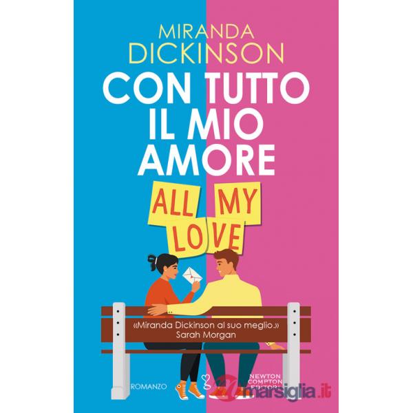 Con tutto il mio amore. All my love