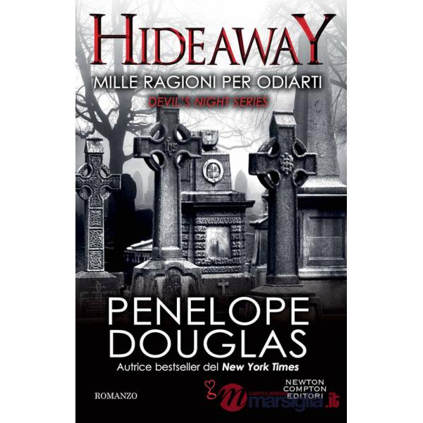 Mille ragioni per odiarti. Hideaway
