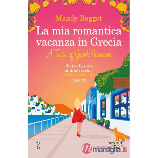 Mia romantica vacanza in Grecia (La)