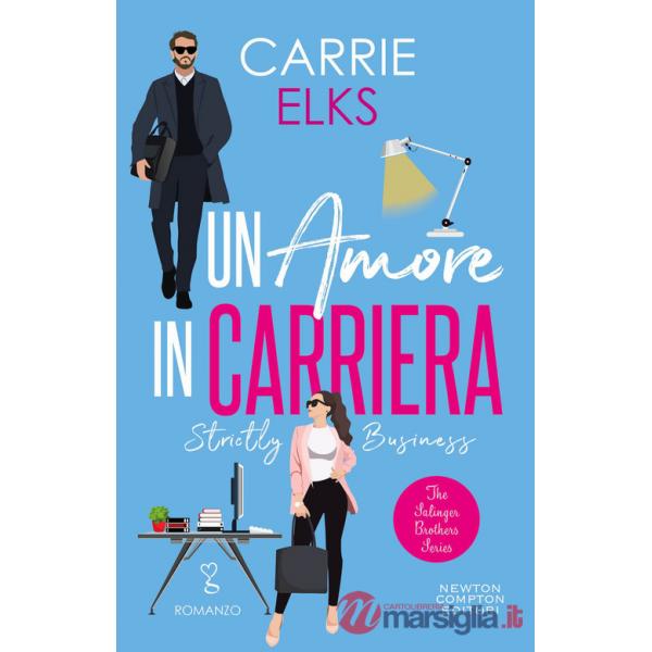 Amore in carriera. Strictly business (Un)