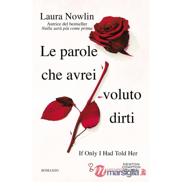 Parole che avrei voluto dirti (Le)