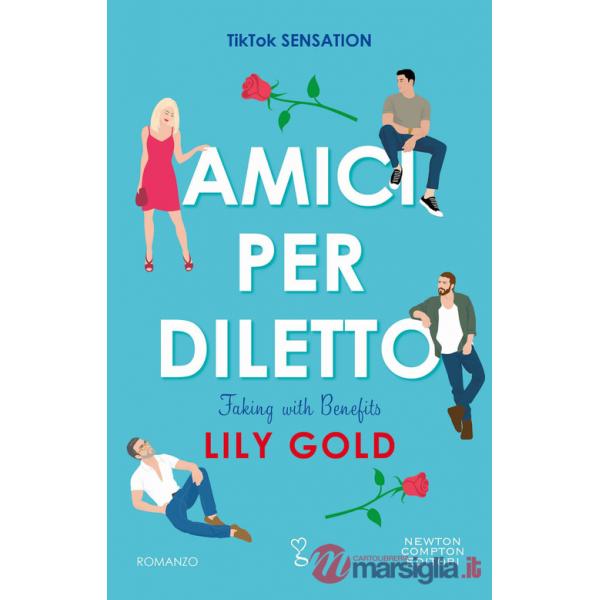 Amici per diletto. Faking with benefits