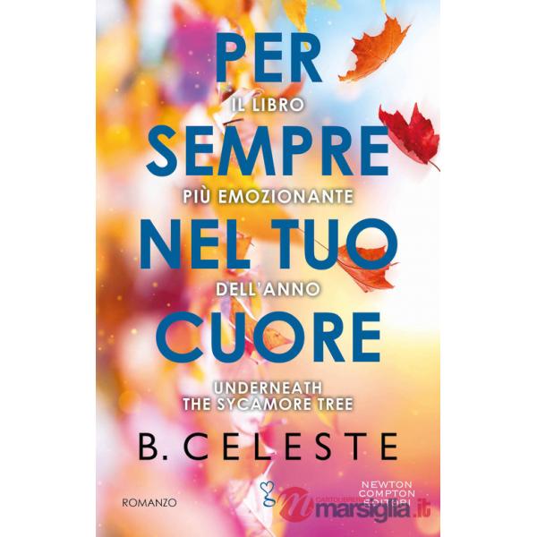 Per sempre nel tuo cuore