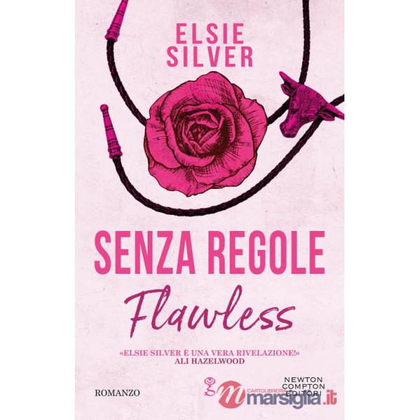 Senza regole. Flawless