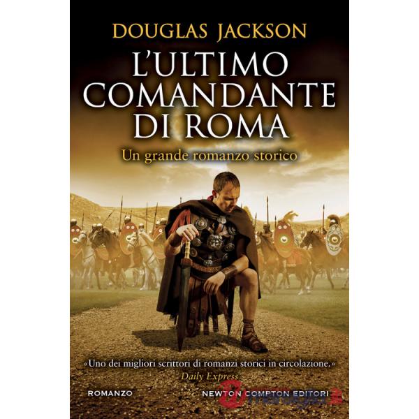 Ultimo comandante di Roma (L')