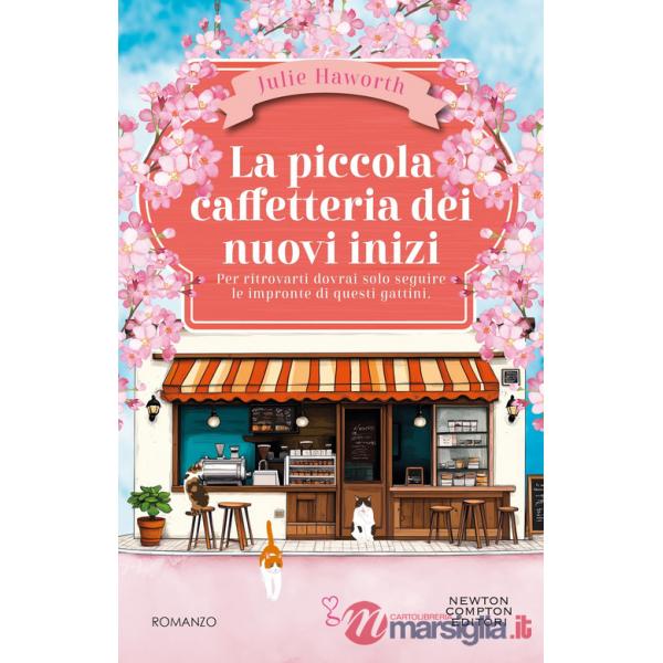Piccola caffetteria dei nuovi inizi (La)