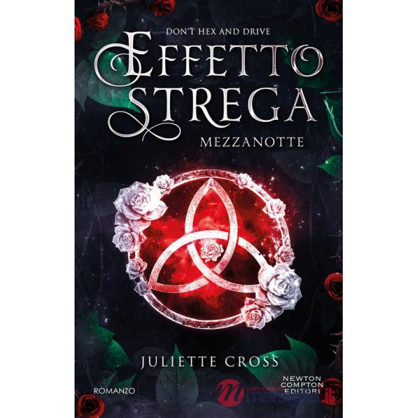 Mezzanotte. Effetto strega